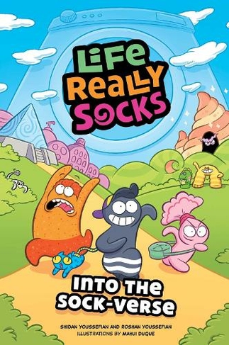 Life Really Socks: Into the Sock-Verse (Life Really Socks 1)