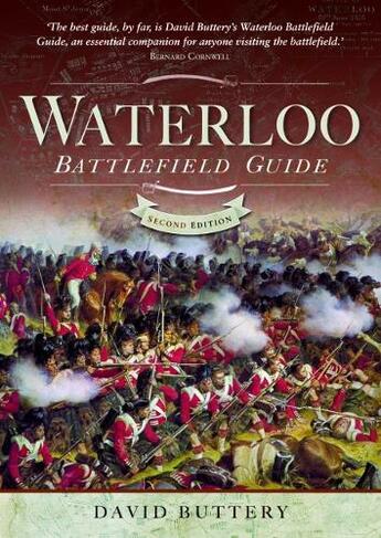 Waterloo Battlefield Guide: Second Edition (2nd ed.)