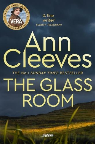 The Glass Room: (Vera Stanhope)