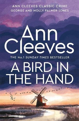 A Bird in the Hand: (George and Molly Palmer-Jones)
