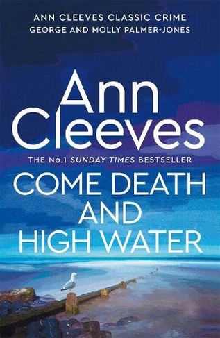 Come Death and High Water: (George and Molly Palmer-Jones)