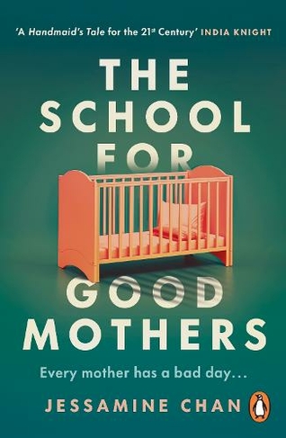 The School For Good Mothers - Richard & Judy Book Club Pick Winter 2022