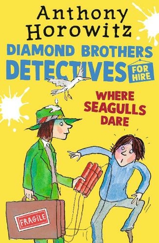 Where Seagulls Dare: A Diamond Brothers Case: (Diamond Brothers)