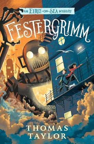 Festergrimm: (An Eerie-on-Sea Mystery)