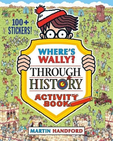 Where's Wally? Through History: Activity Book (Where's Wally?)