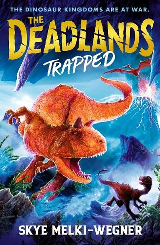 The Deadlands: Trapped: (The Deadlands)