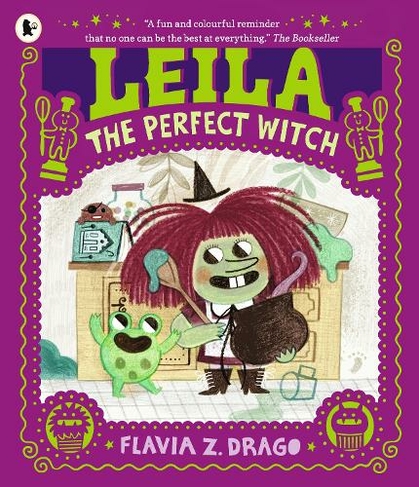 Leila, the Perfect Witch: (The World of Gustavo)