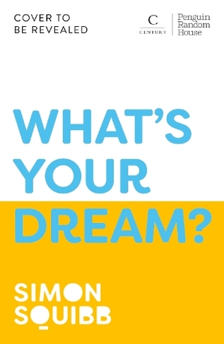 What's Your Dream?: Find Your Passion. Love Your Work. Build a Richer Life.