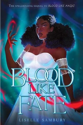 Blood Like Fate: (Blood Like Magic Reprint)