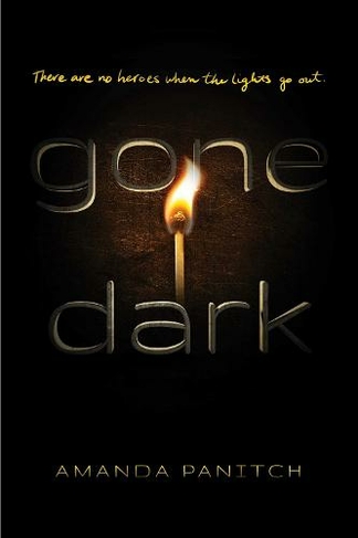 Gone Dark: (Reprint)