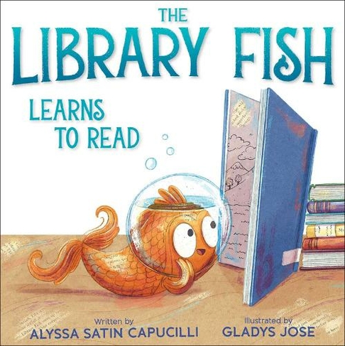 The Library Fish Learns to Read: (The Library Fish Books)