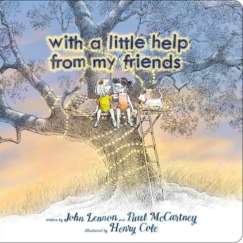 With a Little Help from My Friends: (Classic Board Books)