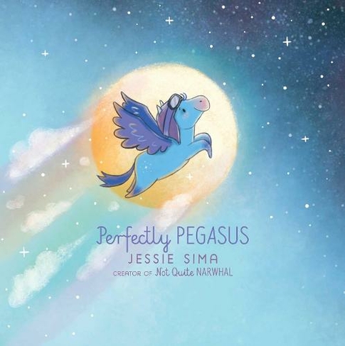 Perfectly Pegasus: (Not Quite Narwhal and Friends)
