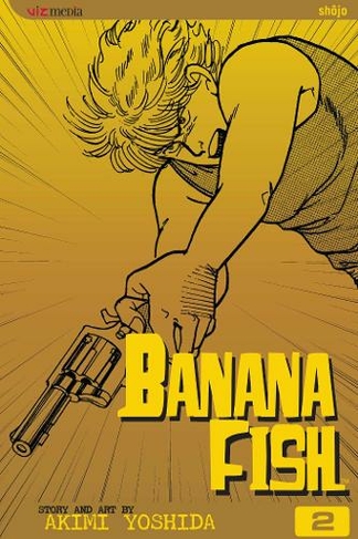 Banana Fish, Vol. 2: (Banana Fish 2 2nd edition)