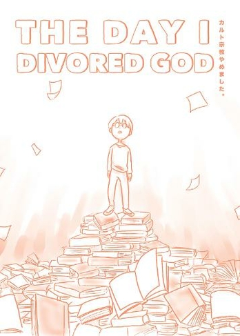 The Day I Divorced God