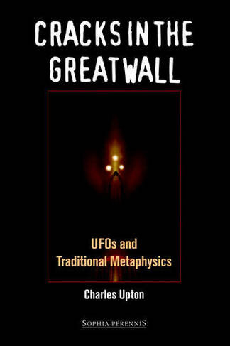 Cracks in the Great Wall: UFOs and Traditional Metaphysics