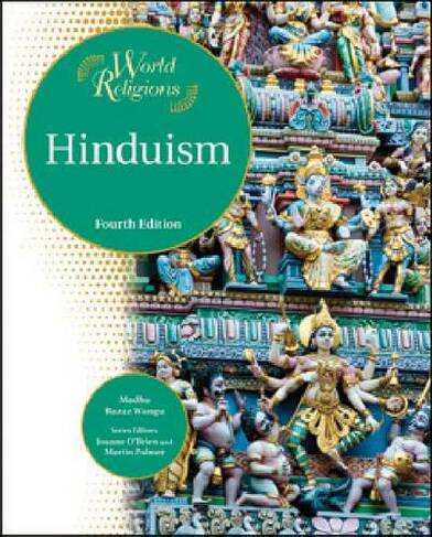 Hinduism: (World Religions Fourth Edition)