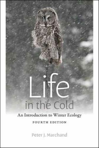 Life in the Cold - An Introduction to Winter Ecology, fourth edition