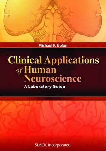 Clinical Applications of Human Neuroscience: A Laboratory Guide