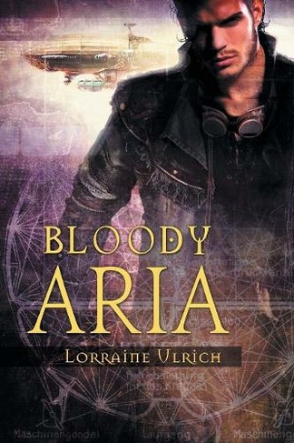 Bloody Aria: (The Laitha Chronicles New edition)