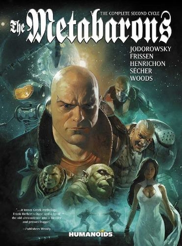 The Metabarons: The Complete Second Cycle: (The Metabarons)