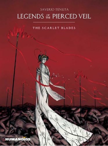 Legends of the Pierced Veil: The Scarlet Blades: (Legends of the Pierced Veil)