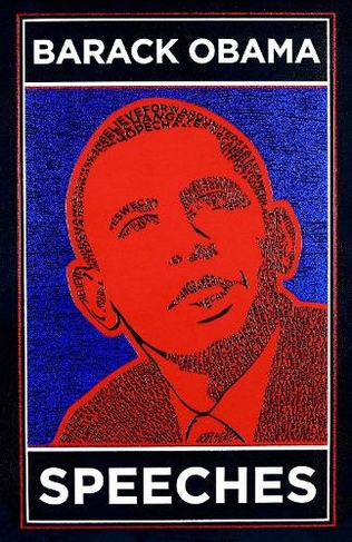 Barack Obama Speeches: (Leather-bound Classics)
