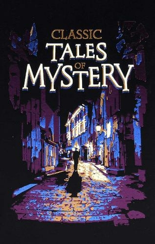 Classic Tales of Mystery: (Leather-bound Classics)
