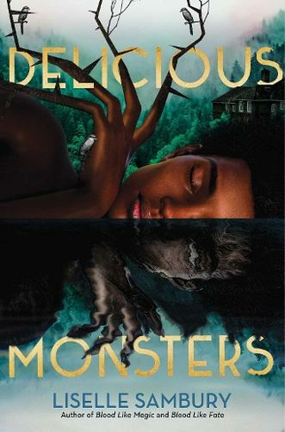 Delicious Monsters: (Reprint)