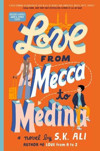 Love from Mecca to Medina: (Reprint)