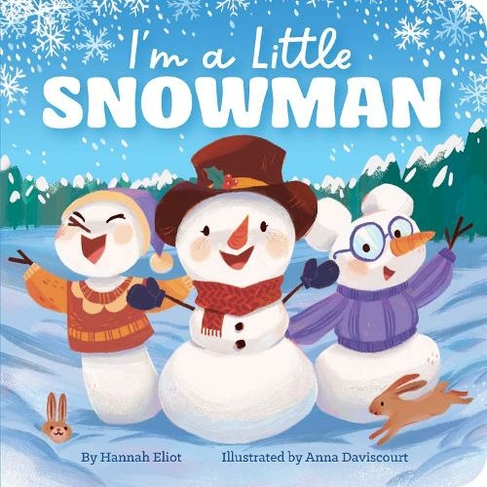 I'm a Little Snowman: (I'm a Little)