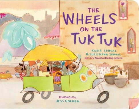 The Wheels on the Tuk Tuk: (Classic Board Books)