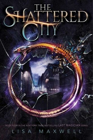 The Shattered City: (The Last Magician 4 Export)