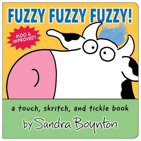 Fuzzy Fuzzy Fuzzy!: a touch, skritch, and tickle book