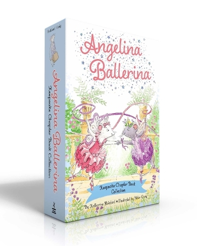 Angelina Ballerina Keepsake Chapter Book Collection (Boxed Set): Best Big Sister Ever!; Angelina Ballerina's Ballet Tour; Angelina Ballerina and the Dancing Princess; Angelina Ballerina and the Fancy Dress Day (Angelina Ballerina Boxed Set)