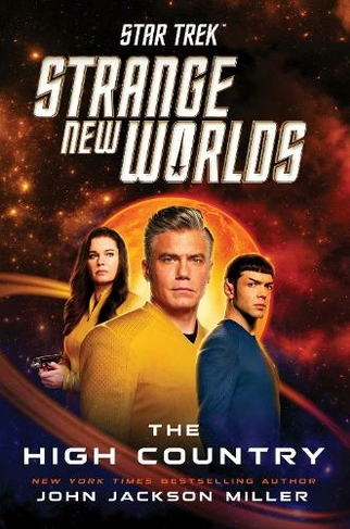 Star Trek: Strange New Worlds: The High Country: (Star Trek: Strange New Worlds)