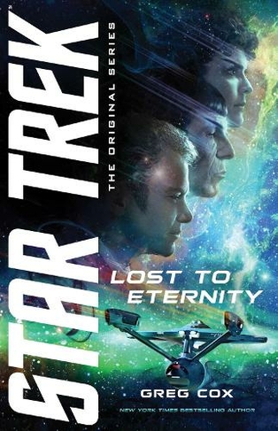 Lost to Eternity: (Star Trek: The Original Series)