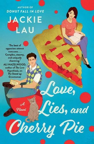 Love, Lies, and Cherry Pie: A Novel (Export (Local Printing))