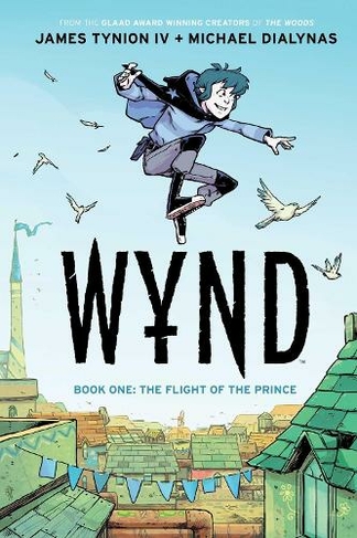 Wynd Book One: Flight of the Prince: (Wynd)