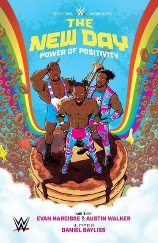WWE: The New Day: Power of Positivity: (WWE)