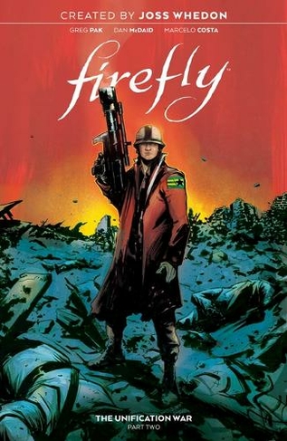 Firefly: The Unification War Vol. 2: (Firefly 2)