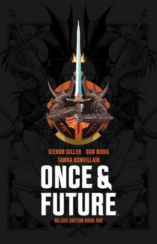Once & Future Book One Deluxe Edition: (Once & Future)
