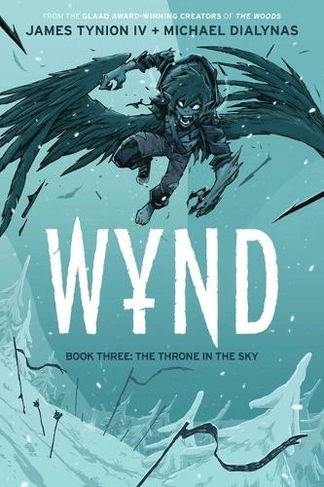 Wynd Book Three: The Throne in the Sky: (Wynd)