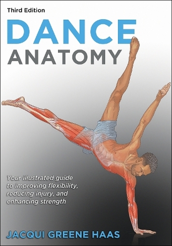 Dance Anatomy: (Third Edition)