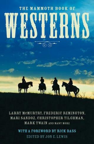 The Mammoth Book of Westerns: (Mammoth Books)