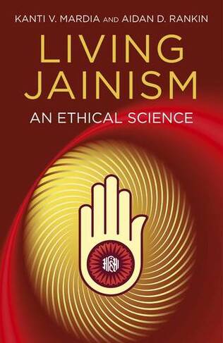 Living Jainism - An Ethical Science