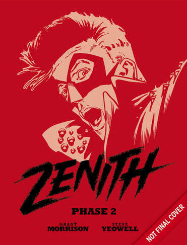 Zenith: Phase Two: (Zenith 2)