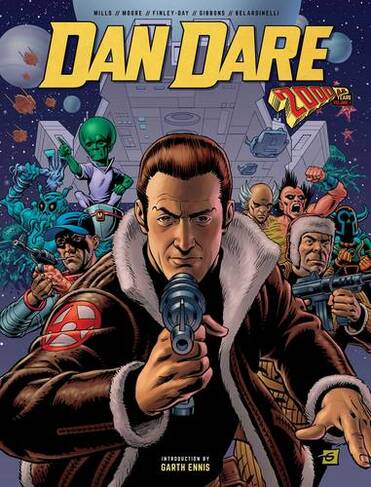 Dan Dare: The 2000 AD Years, Volume One: (Dan Dare: The 2000 AD Years 1)
