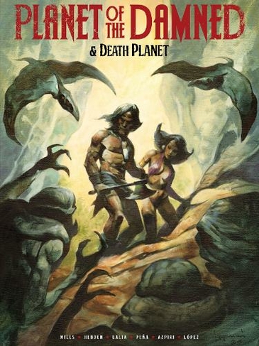 Planet of the Damned & Death Planet