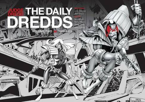 Judge Dredd: The Daily Dredds Volume Two: 1986-1989